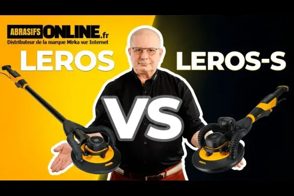 Mirka LEROS vs LEROS-S : quelle ponceuse murs et plafonds choisir ?